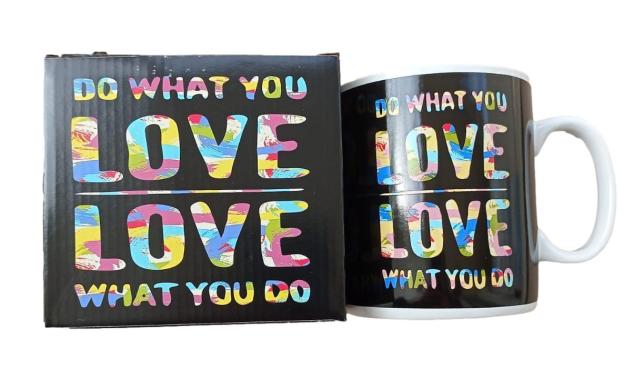 Do what you Love, Love what you do Coffee Mug